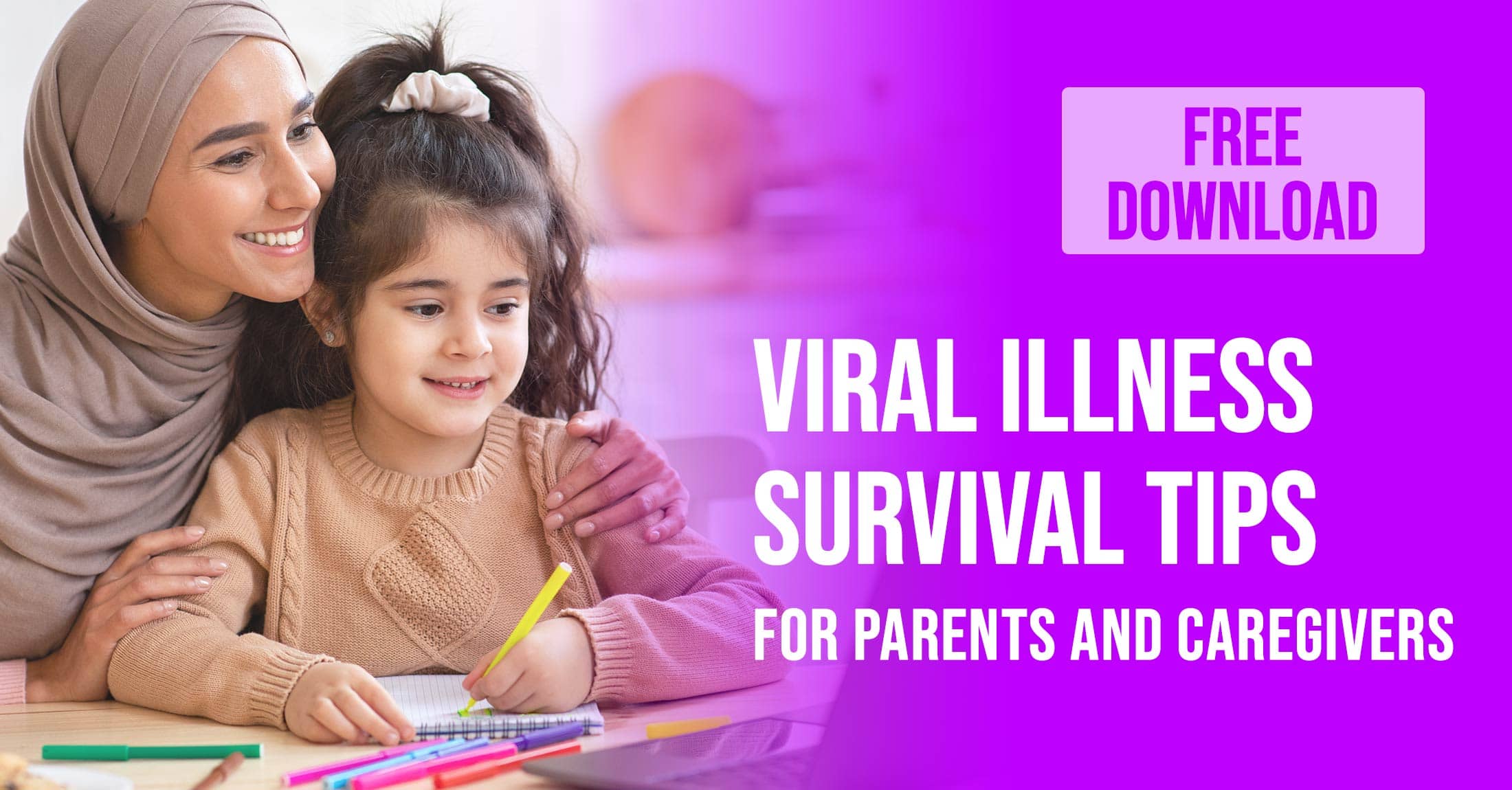 Free Resource - Viral Illness Survival Tips