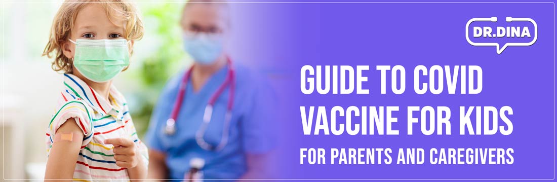 Dr Dina Kulik - Guide to COVID Vaccine for Kids