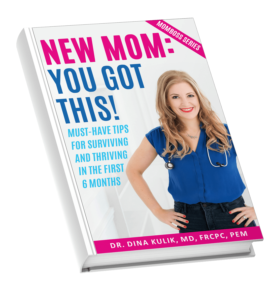 Dr Dina Kulik - Book - New Mom: You Got This